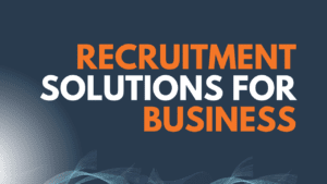 Recruitment Solutions or business