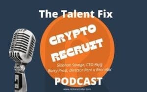 The Talent Fix – Neil Dundon – Founder Crypto Recruit
